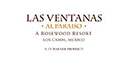 Las Ventanas al Paraiso Rosewood Resort